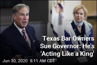Texas Bar Owners Sue Governor: &#39;He Can&#39;t Be Consistent&#39;