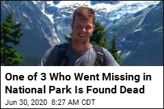 One of 3 Who Went Missing in National Park Has Been Found