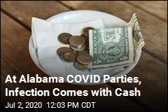 At Alabama COVID Parties, Infection Comes with Cash