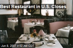 Best Restaurant in U.S. Closes