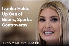 Ivanka Trump posts photo of herself presenting can of Goya black beans, critics explode | Fox News