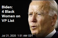 Biden: VP List Includes 4 Black Women