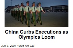 China Curbs Executions as Olympics Loom