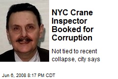 NYC Crane Inspector Booked for Corruption