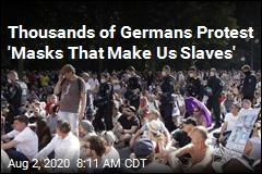 Thousands of Germans Protest &#39;Masks That Make Us Slaves&#39;