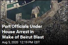 Port Officials Under House Arrest in Wake of Beirut Blast