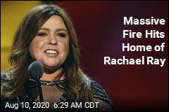 Huge Fire Guts Home of Rachael Ray