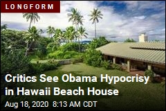 Critics See Obama Hypocrisy in Hawaii Beach House