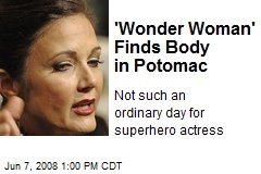 'Wonder Woman' Finds Body in Potomac