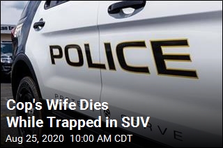 Cop&#39;s Wife Dies While Trapped in SUV
