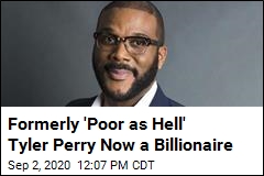 Formerly &#39;Poor as Hell&#39; Tyler Perry Now a Billionaire