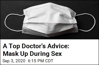 Doctor Advises Wearing a Mask During Sex
