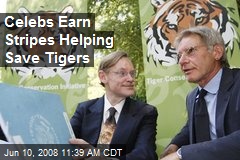 Celebs Earn Stripes Helping Save Tigers