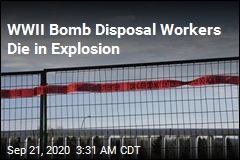 Men Working to Dispose of WW2 Bombs Die in Explosion