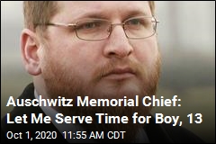 Auschwitz Memorial Chief: Let Me Serve Time for Boy, 13