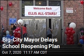 Big-City Mayor Delays School Reopening Plan