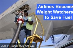 Airlines Become Weight Watchers to Save Fuel
