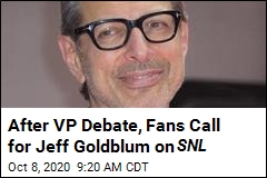 After VP Debate, Fans Call for Jeff Goldblum on SNL