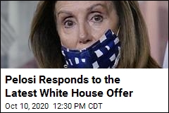 Pelosi Responds to the Latest White House Offer