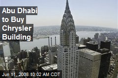 Abu Dhabi to Buy Chrysler Building