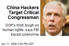 China Hackers Target Critical Congressman