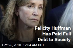 Felicity Huffman Has Paid Full Debt to Society