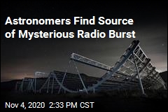 Astronomers Find Source of Mysterious Radio Burst