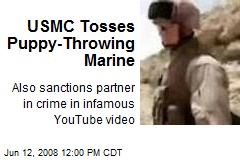 USMC Tosses Puppy-Throwing Marine