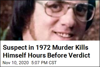 Suspect in 1972 Murder Kills Himself Hours Before Verdict