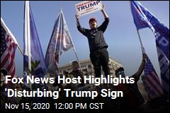 Fox News Hits Pause Over &#39;Disturbing&#39; Trump Sign