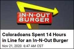 Coloradoans Spent 14 Hours in Line for an In-N-Out Burger