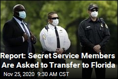 Report: Secret Service Members Asked to Transfer to Florida