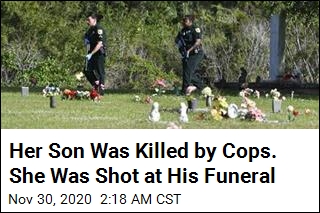 Her Son Was Killed by Cops. She Was Shot at His Funeral