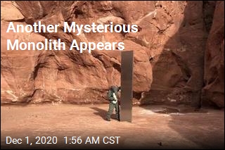 Another Mysterious Monolith Appears