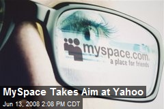 MySpace Takes Aim at Yahoo