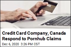Mastercard: We Might &#39;Take Action&#39; on Pornhub Claims