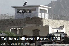 Taliban Jailbreak Frees 1,200
