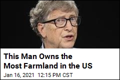 Meet America&#39;s Biggest Owner of Farmland