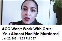 AOC Won&#39;t Work With Cruz: &#39;You Almost Had Me Murdered&#39;