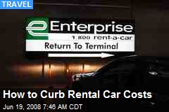 How to Curb Rental Car Costs