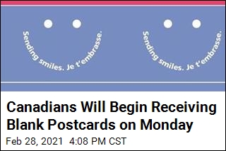 Canadians Will Begin Receiving Blank Postcards on Monday