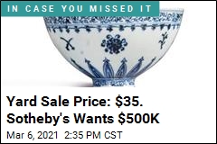 He Paid $35 at a Yard Sale for a Bowl Worth Up to $500K