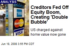 Creditors Fed Off Equity Boom, Creating 'Double Bubble'
