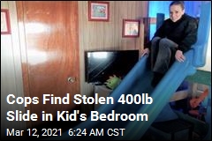 Cops: Man Put 400-Pound Stolen Slide on Kid&#39;s Bed