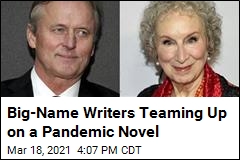 Atwood, Grisham, Others to Combine on a Novel