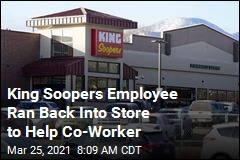 King Soopers Worker Ran Back Into Store to Help Coworker