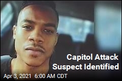 Capitol Attack Suspect Identified