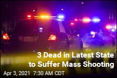 3 Dead in Latest State to Suffer Mass Shooting