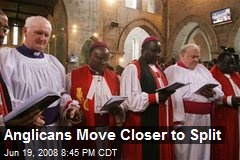 Anglicans Move Closer to Split