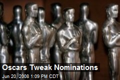Oscars Tweak Nominations